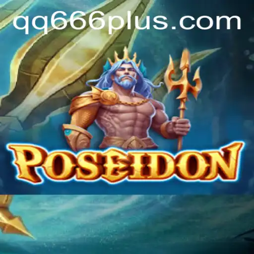 Discovering the Excitement of Poseidon: A Journey into the QQ 666 Game Realm