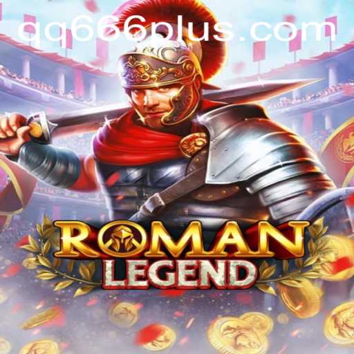 Exploring RomanLegend: A Deep Dive into the Game and Its Exciting Features